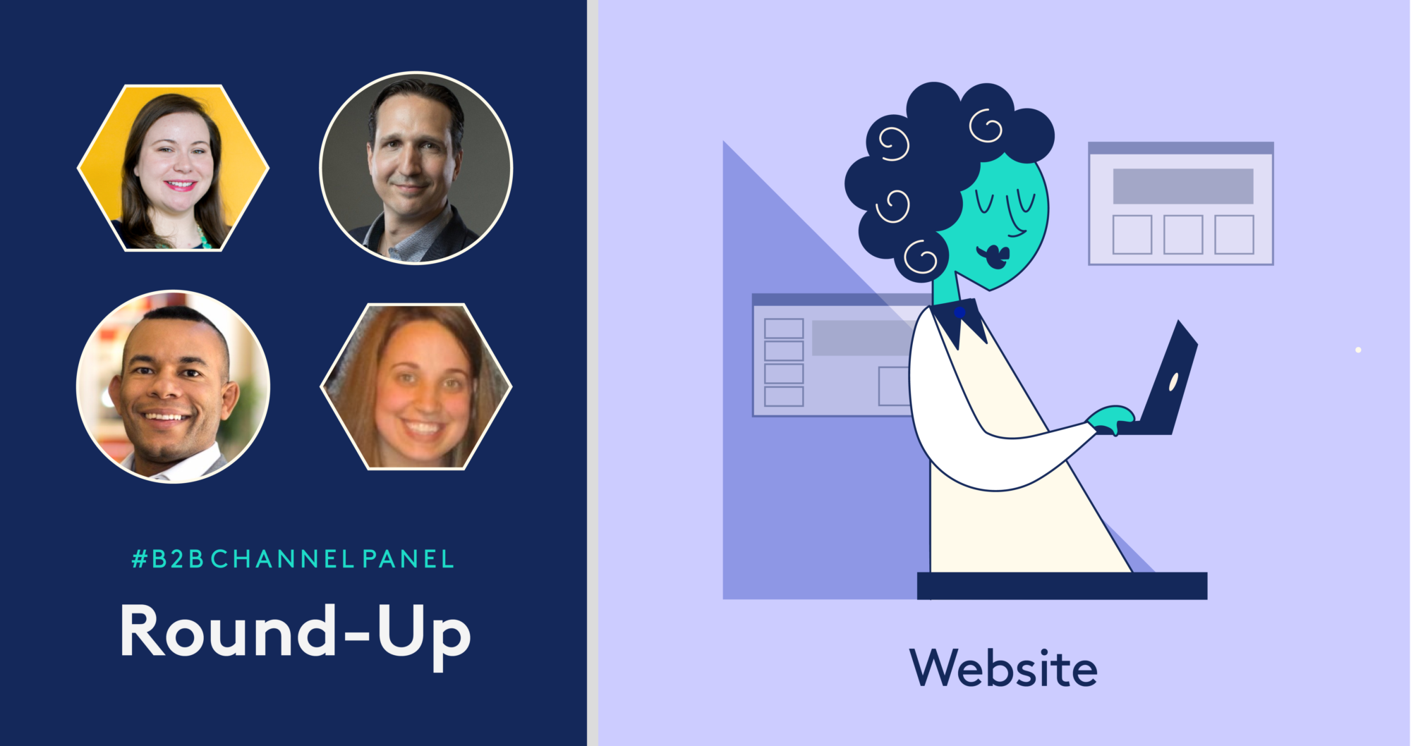Channel Panel Webinar Series Banner Image showing the 4 panelist for this event which is focused around the Channel: Website