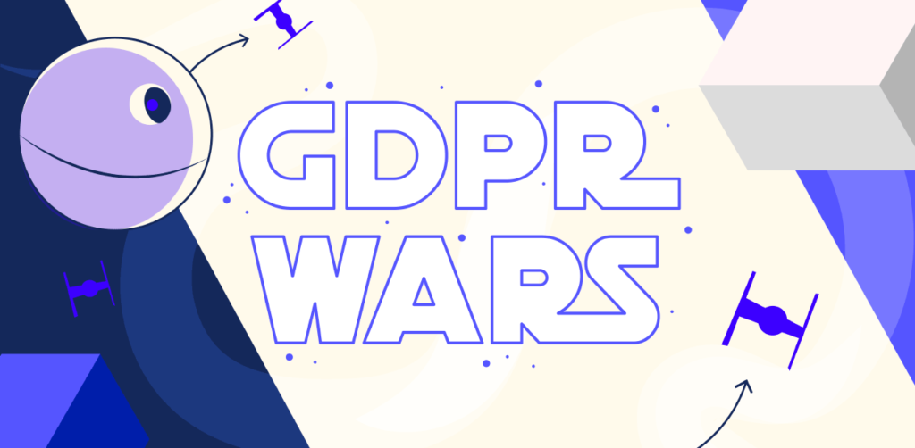 Cartoon Title Image with a Star Wars them with the text "GDPR WARS" on a blue and yellow background including cartoon spaceships include the Deathstar and fighter ships.