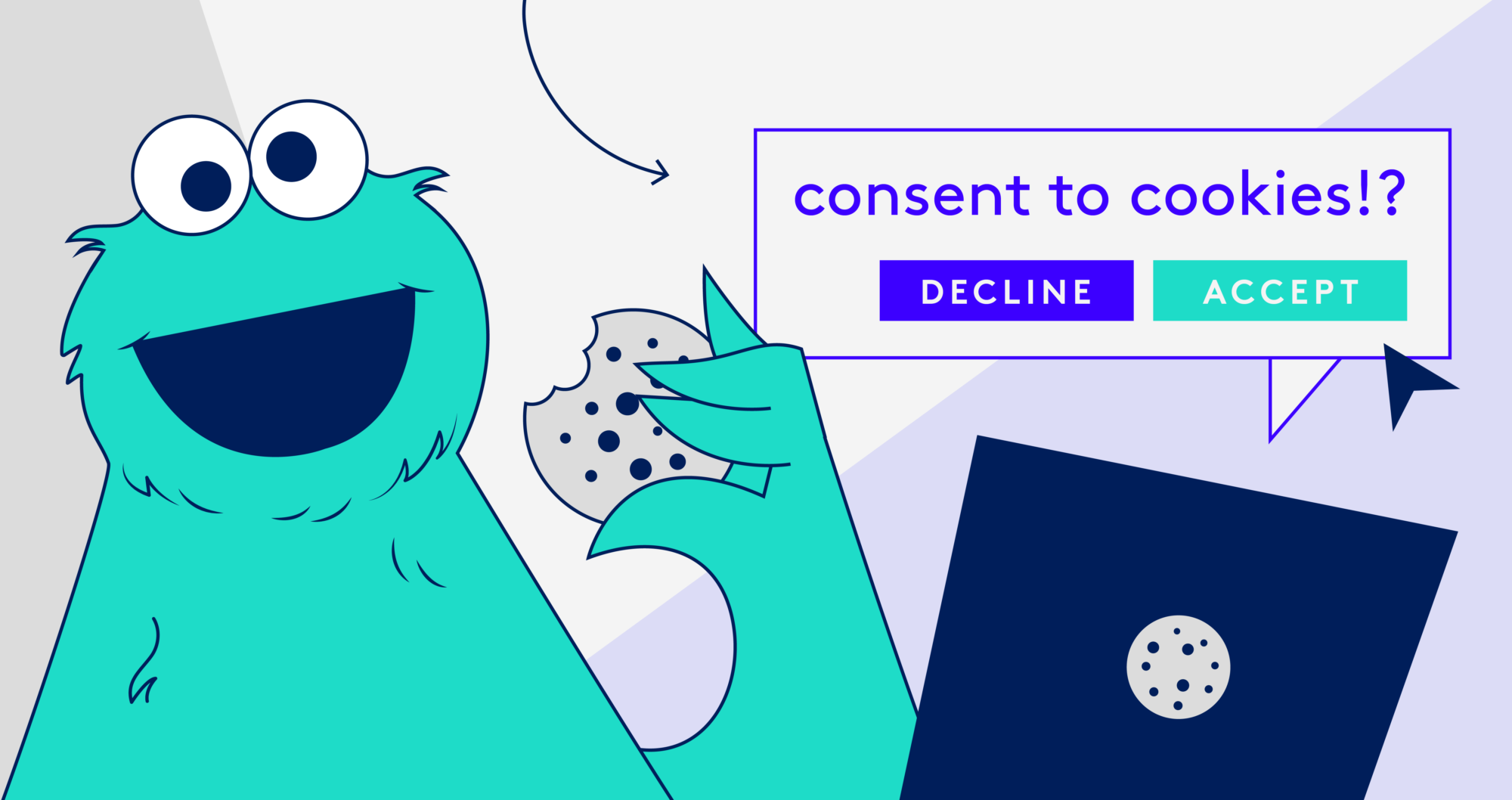 Cartoon Header Image showing a teal cookie monster character on the right eating a cookie with a box to the right stating "Consent to Cookies!?" with Decline and Accept buttons.