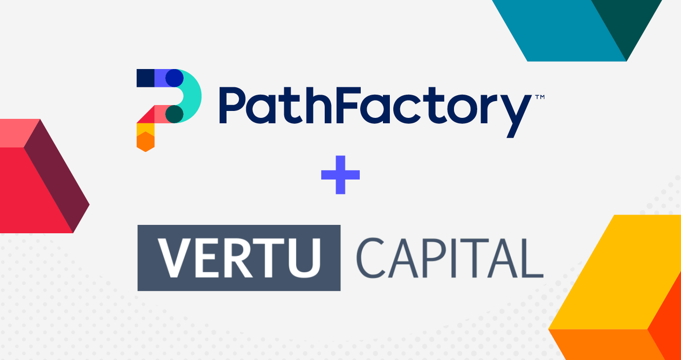 PathFactory + Vertu Capital